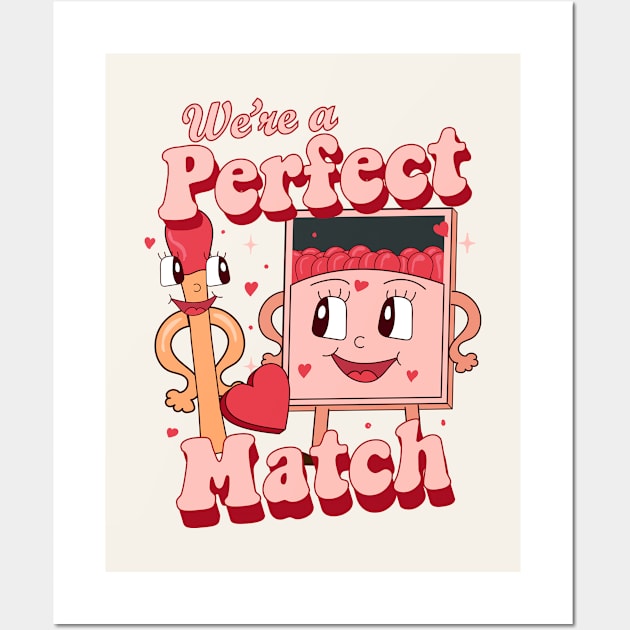 We're a Perfect Match Valentines Day Wall Art by Nessanya